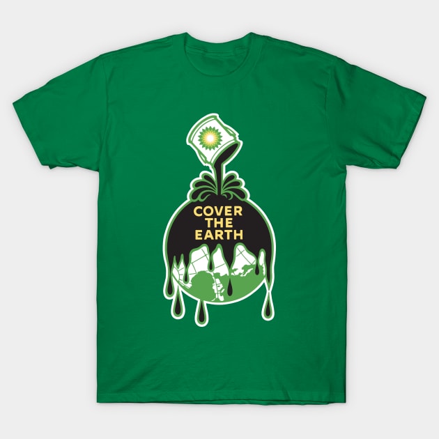 Cover the Earth T-Shirt by wholemind